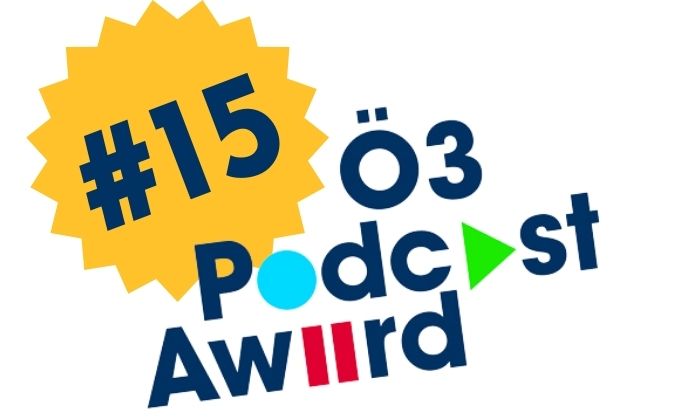 Ö3 Podcast Award Platz 15